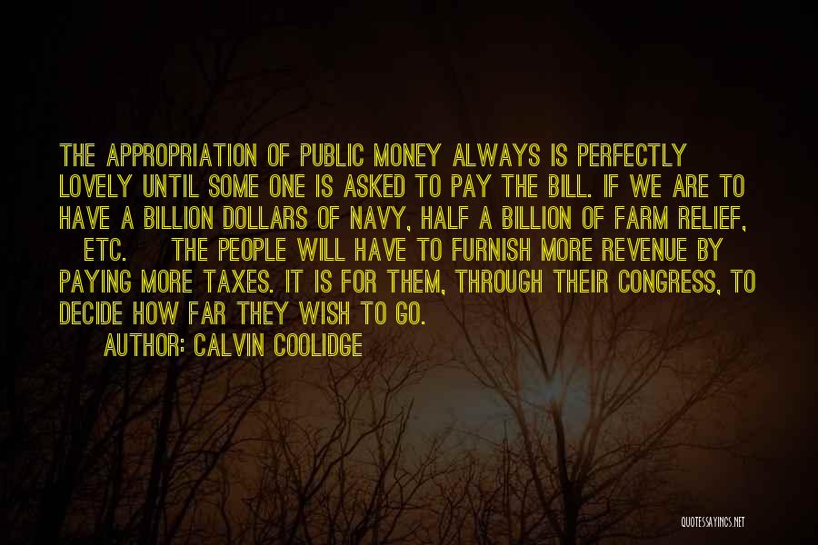 7 Billion Love Quotes By Calvin Coolidge