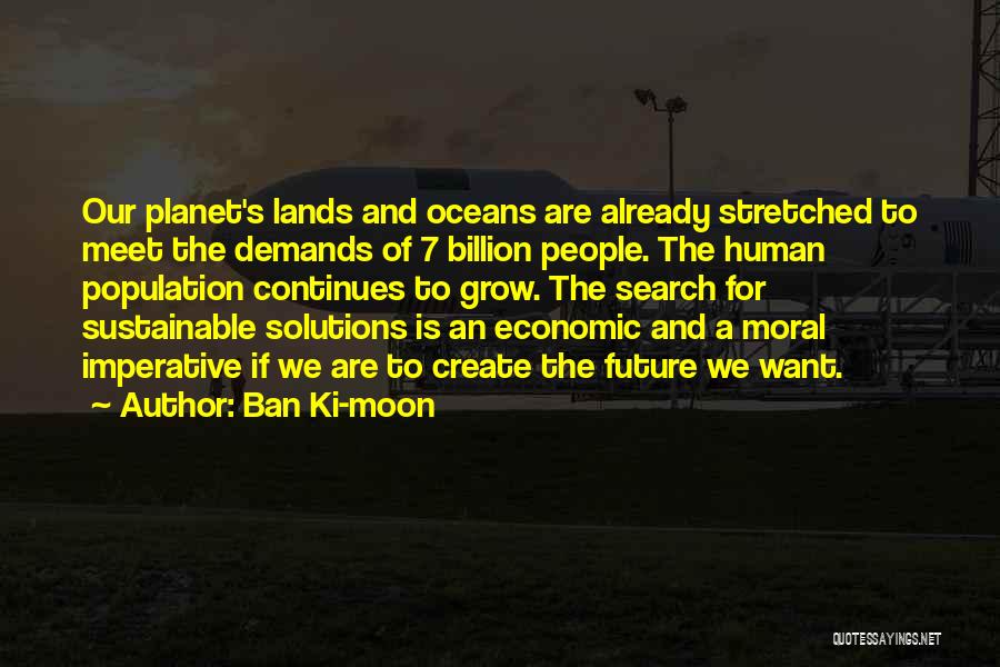 7 Billion Quotes By Ban Ki-moon