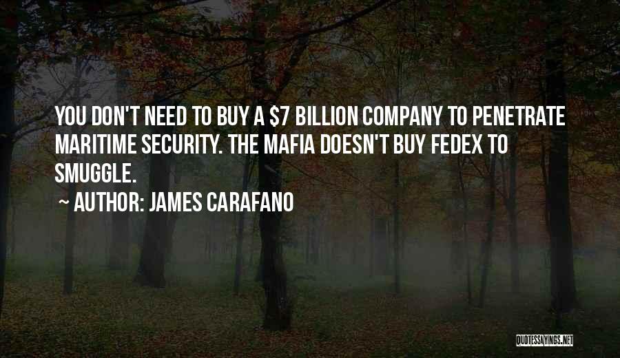 7 Billion Quotes By James Carafano