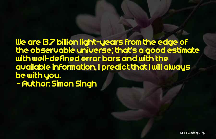 7 Billion Quotes By Simon Singh