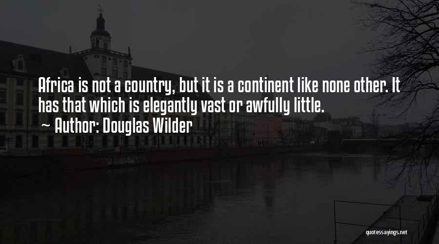 7 Continents Quotes By Douglas Wilder