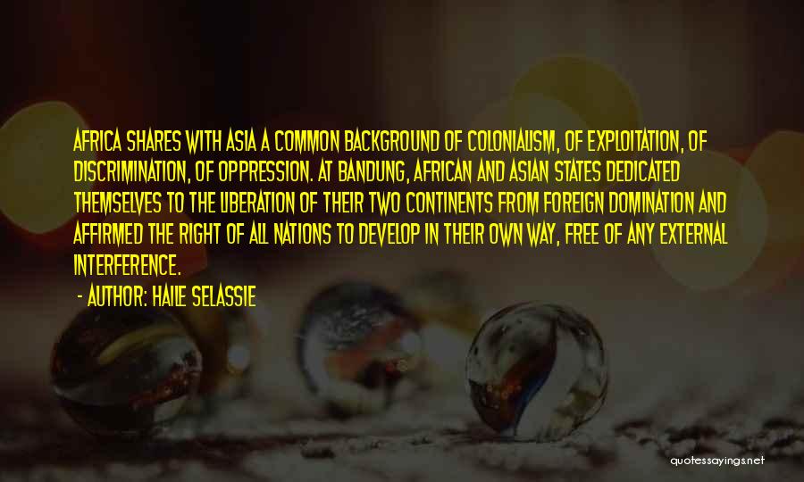 7 Continents Quotes By Haile Selassie