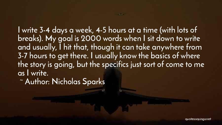 7 Days A Week Quotes By Nicholas Sparks