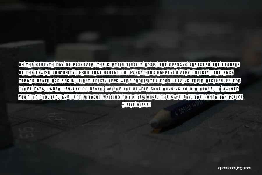 7 Days Left Quotes By Elie Wiesel 7 Days Left Quotes By Elie Wiesel