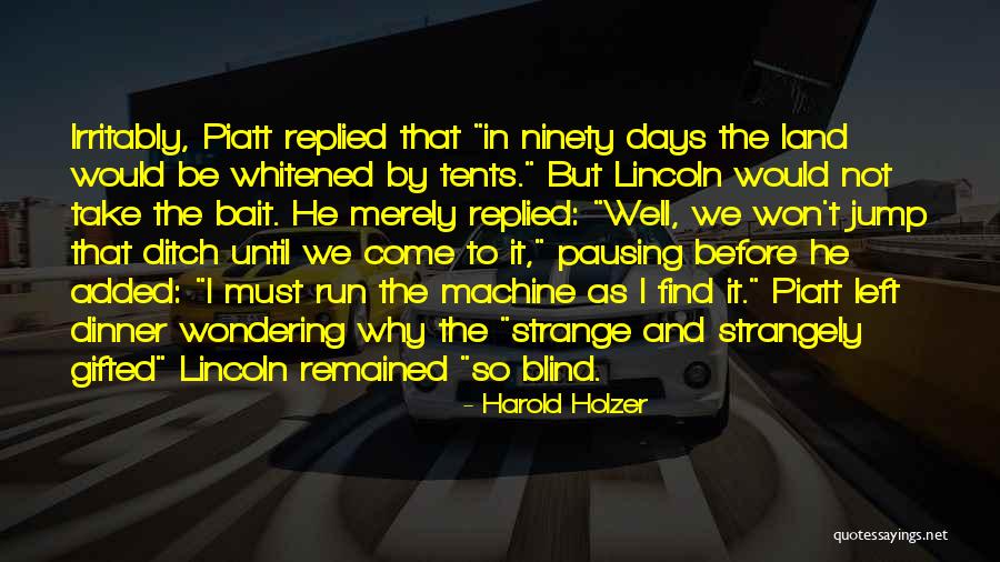 7 Days Left Quotes By Harold Holzer 7 Days Left Quotes By Harold Holzer