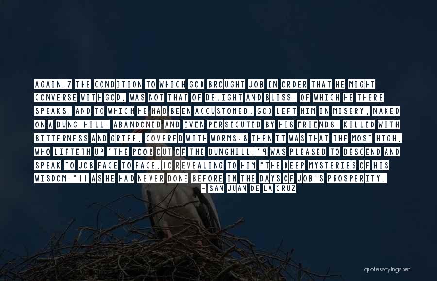7 Days Left Quotes By San Juan De La Cruz 7 Days Left Quotes By San Juan De La Cruz