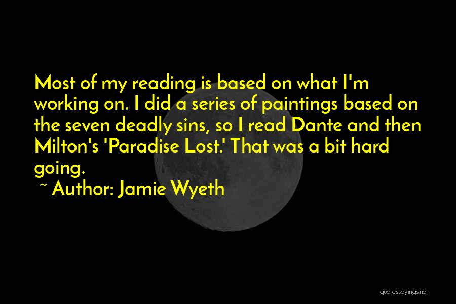 7 Deadly Sins Quotes By Jamie Wyeth