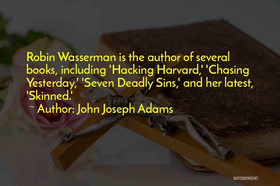 7 Deadly Sins Quotes By John Joseph Adams