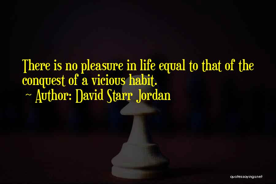 7 Habit Quotes By David Starr Jordan