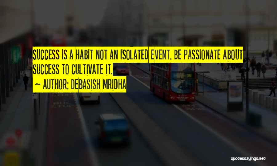 7 Habit Quotes By Debasish Mridha