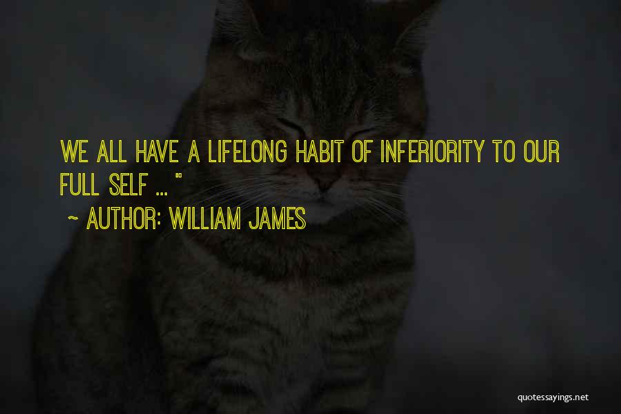 7 Habit Quotes By William James