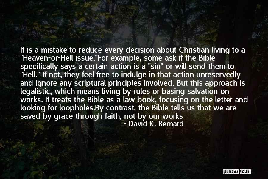7 Letter Quotes By David K. Bernard 7 Letter Quotes By David K. Bernard