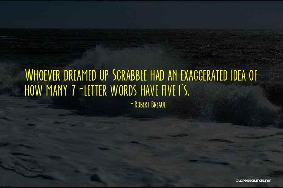 7 Letter Quotes By Robert Breault 7 Letter Quotes By Robert Breault