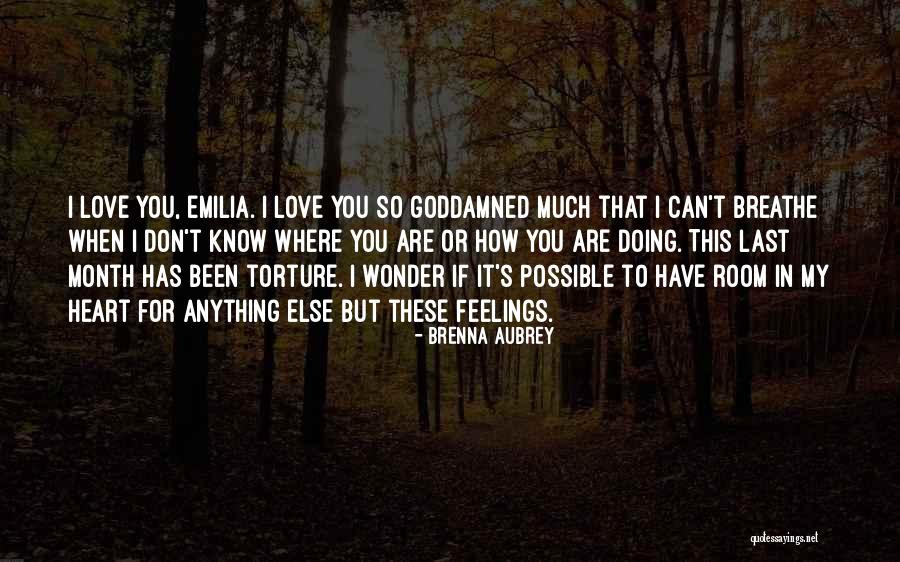 7 Month Love Quotes By Brenna Aubrey