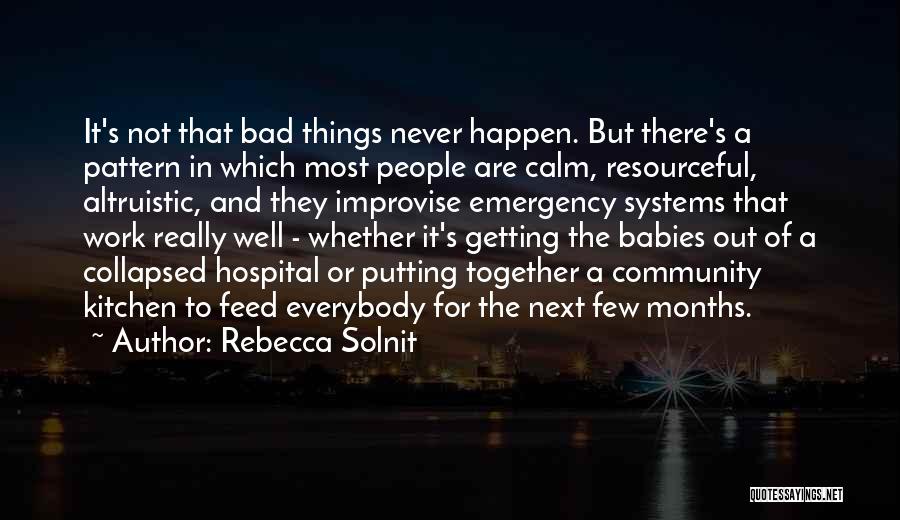 7 Months Together Quotes By Rebecca Solnit