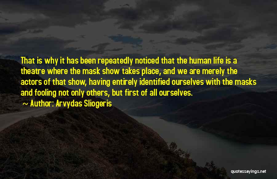 7 Nihilism Quotes By Arvydas Sliogeris