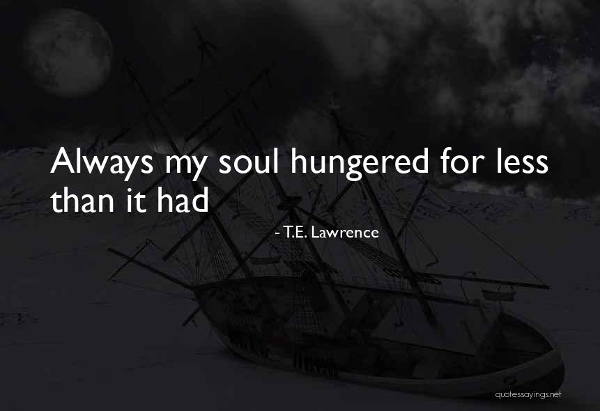 7 Pillars Of Wisdom Quotes By T.E. Lawrence