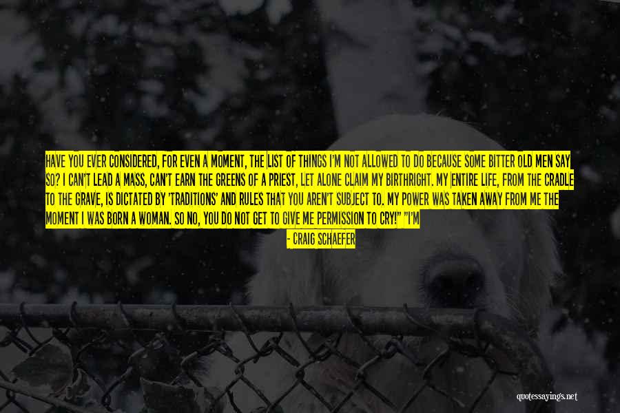 7 Rules In Life Quotes By Craig Schaefer 7 Rules In Life Quotes By Craig Schaefer