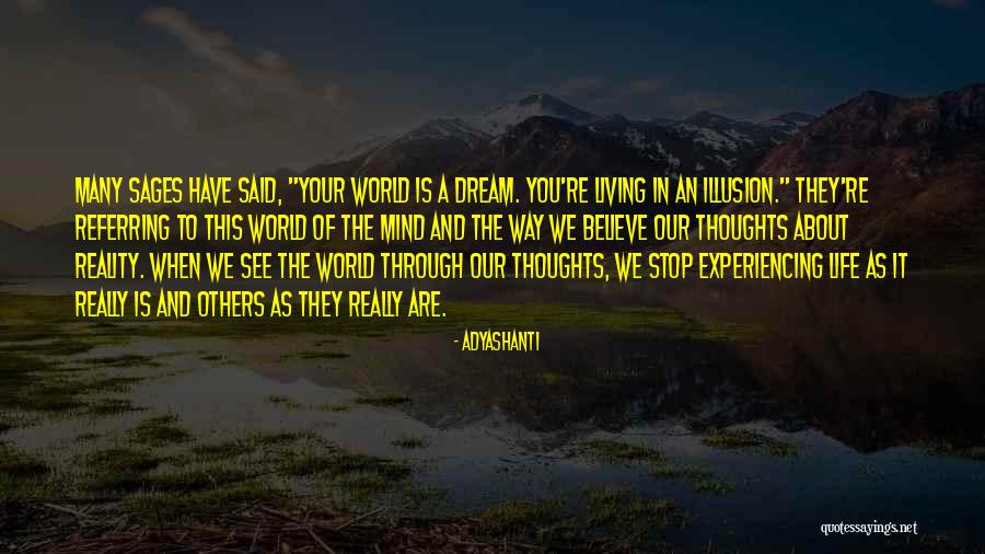 7 Sages Quotes By Adyashanti 7 Sages Quotes By Adyashanti