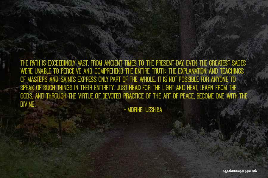 7 Sages Quotes By Morihei Ueshiba 7 Sages Quotes By Morihei Ueshiba