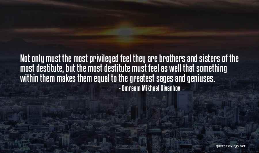 7 Sages Quotes By Omraam Mikhael Aivanhov 7 Sages Quotes By Omraam Mikhael Aivanhov
