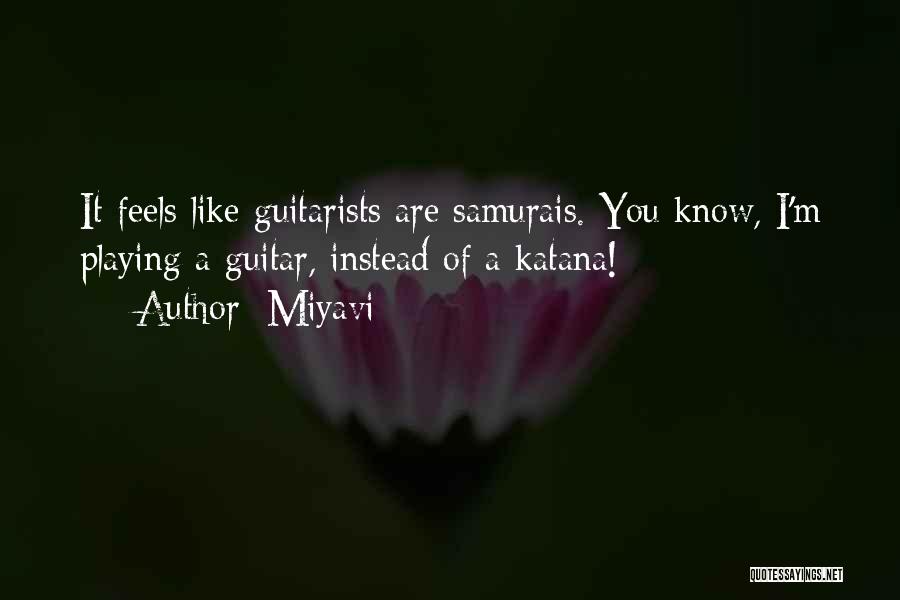 7 Samurais Quotes By Miyavi