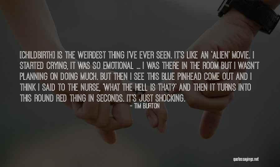 7 Seconds Movie Quotes By Tim Burton 7 Seconds Movie Quotes By Tim Burton