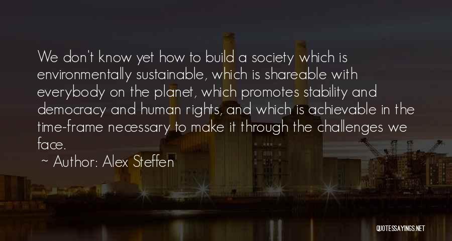 7 Shareable Quotes By Alex Steffen
