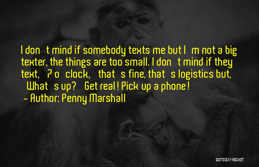 7 Up Quotes By Penny Marshall