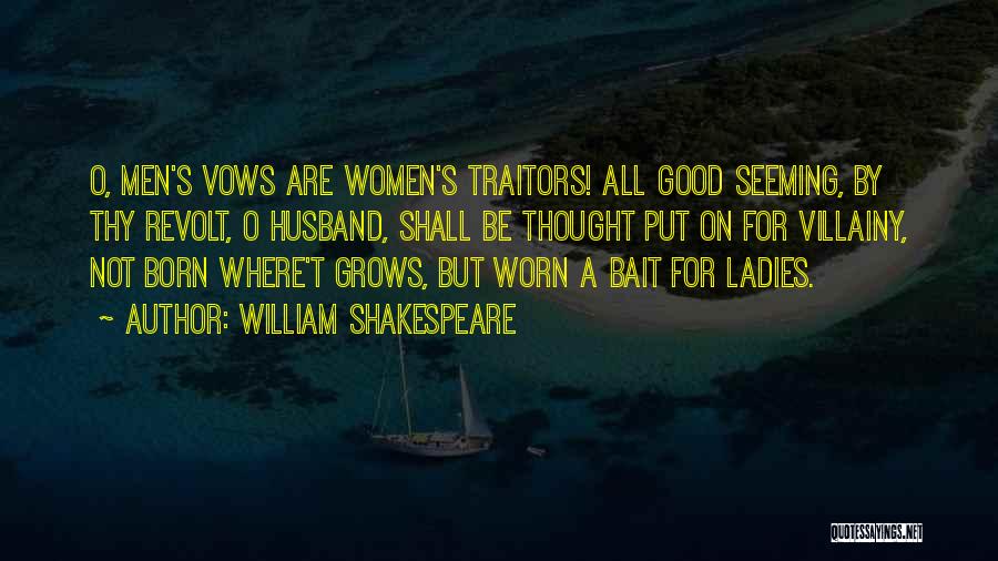 7 Vows Quotes By William Shakespeare