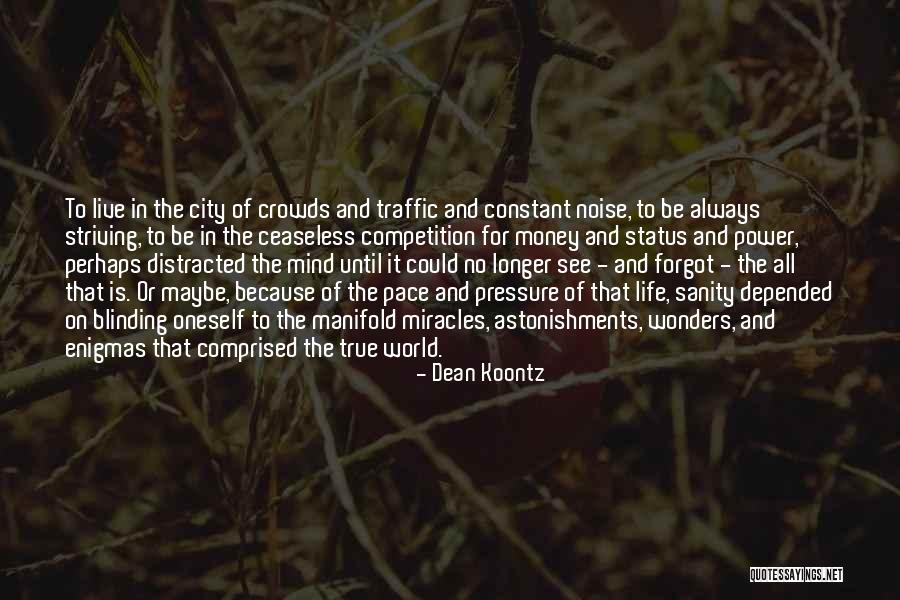 7 Wonders Of The World Quotes By Dean Koontz