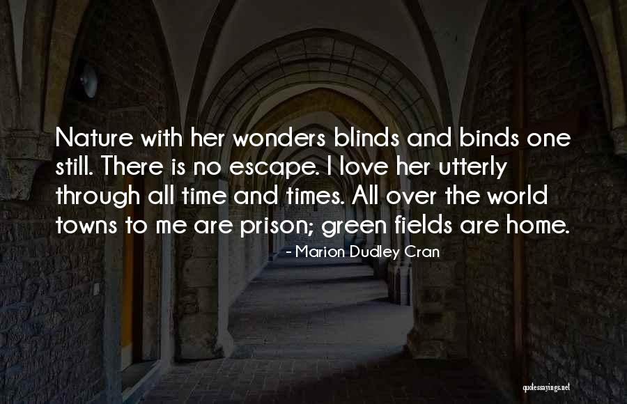 7 Wonders Of The World Quotes By Marion Dudley Cran