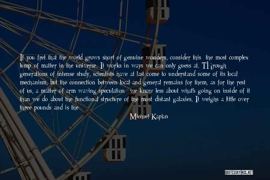 7 Wonders Of The World Quotes By Michael Kaplan