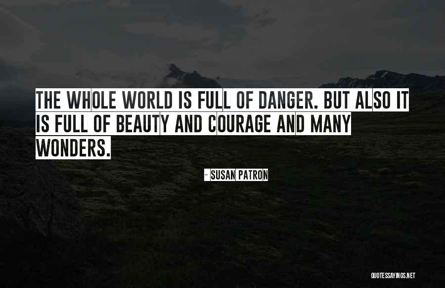 7 Wonders Of The World Quotes By Susan Patron