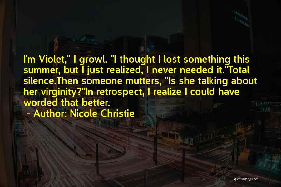 7 Worded Quotes By Nicole Christie