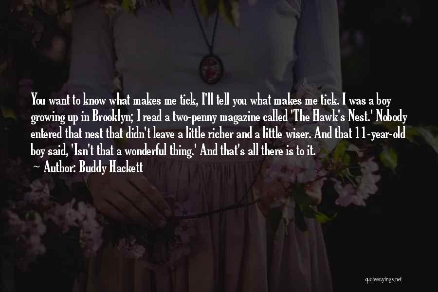 7 Year Old Boy Quotes By Buddy Hackett