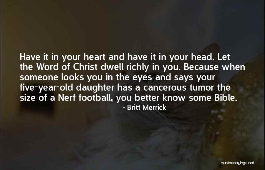 7 Year Old Daughter Quotes By Britt Merrick 7 Year Old Daughter Quotes By Britt Merrick