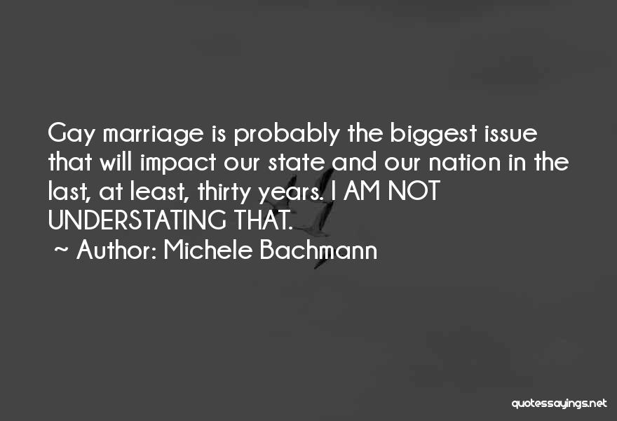 7 Years Of Marriage Quotes By Michele Bachmann