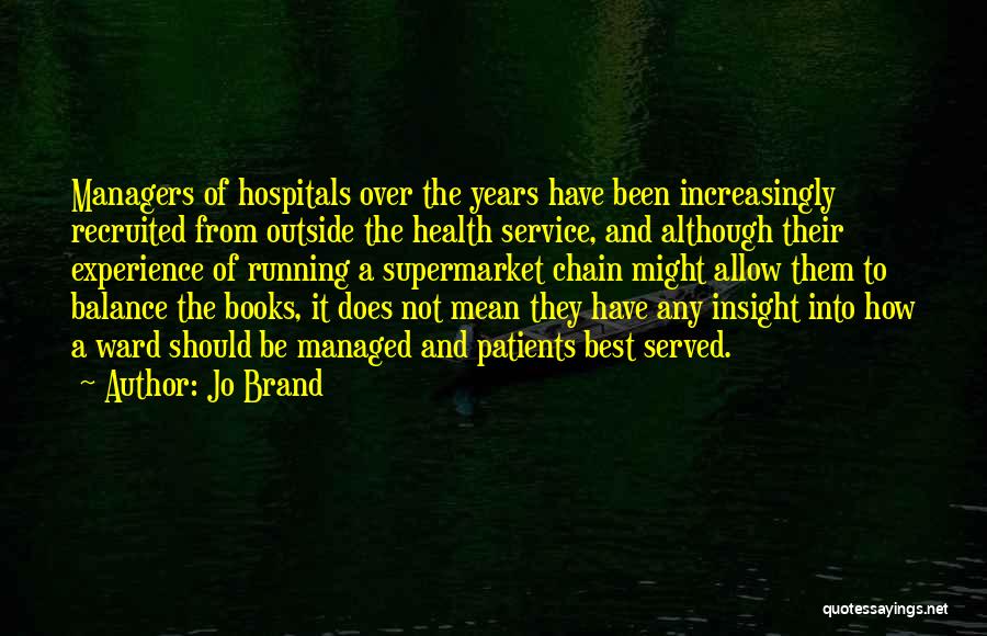 7 Years Of Service Quotes By Jo Brand