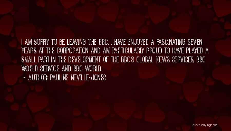7 Years Of Service Quotes By Pauline Neville-Jones