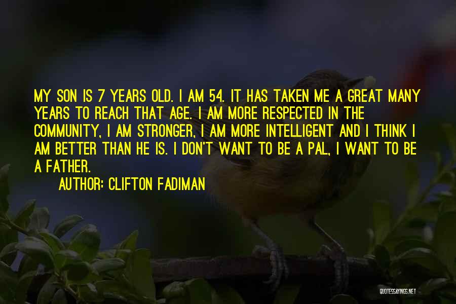 7 Years Quotes By Clifton Fadiman