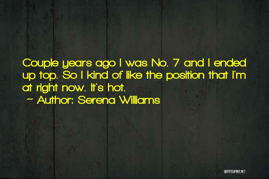 7 Years Quotes By Serena Williams