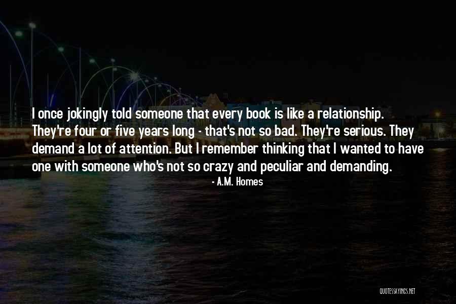 7 Years Relationship Quotes By A.M. Homes 7 Years Relationship Quotes By A.M. Homes