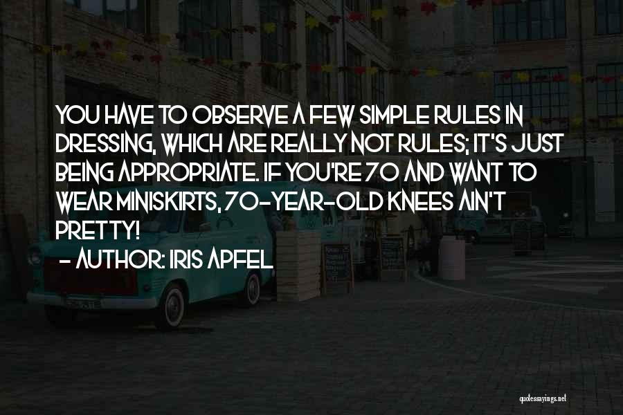 70 Years Old Quotes By Iris Apfel
