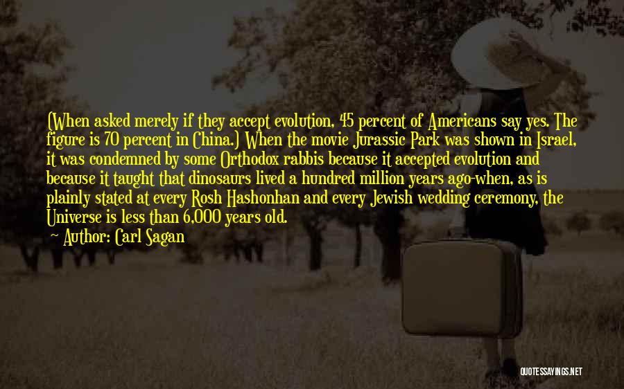 70 Years Quotes By Carl Sagan