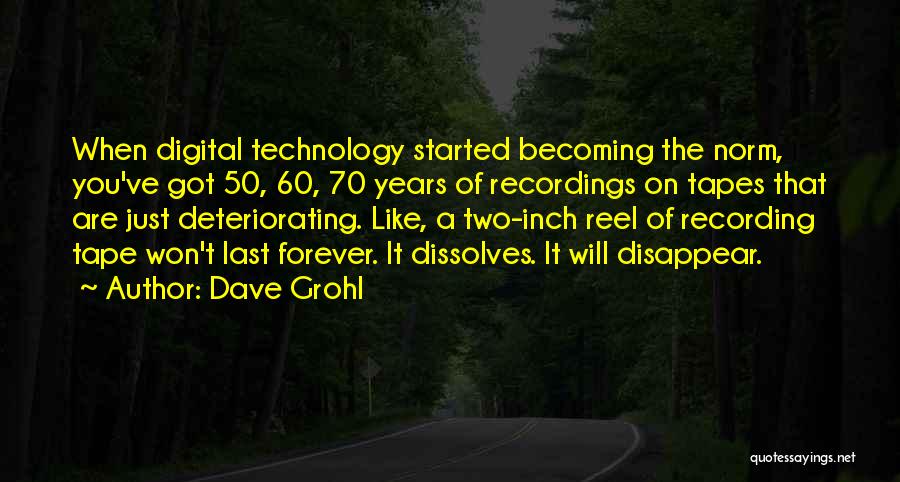 70 Years Quotes By Dave Grohl