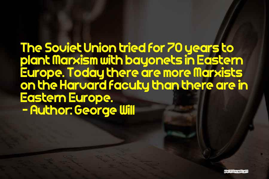 70 Years Quotes By George Will