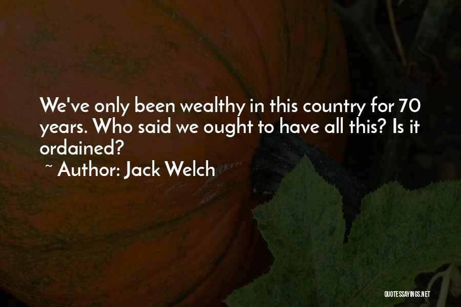 70 Years Quotes By Jack Welch