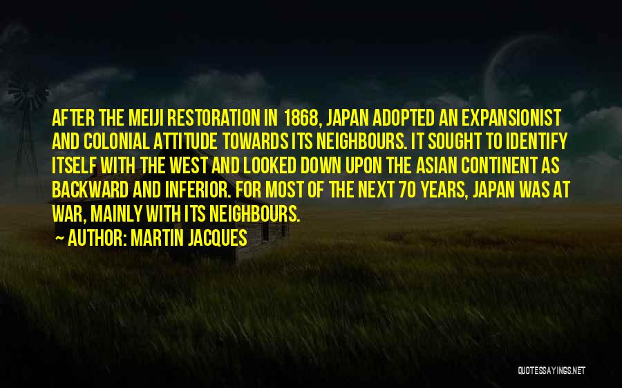 70 Years Quotes By Martin Jacques