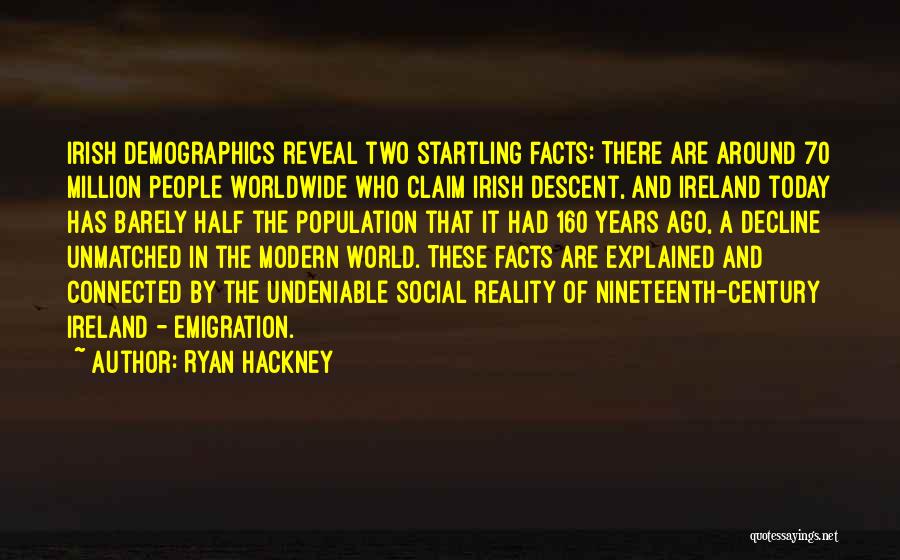 70 Years Quotes By Ryan Hackney